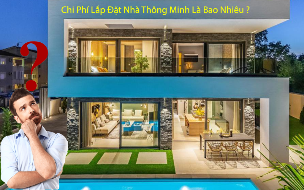 chi phí lắp nhà thông minh